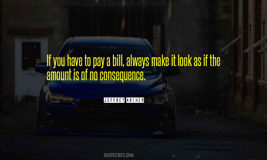 Pay Your Bill Quotes #421563