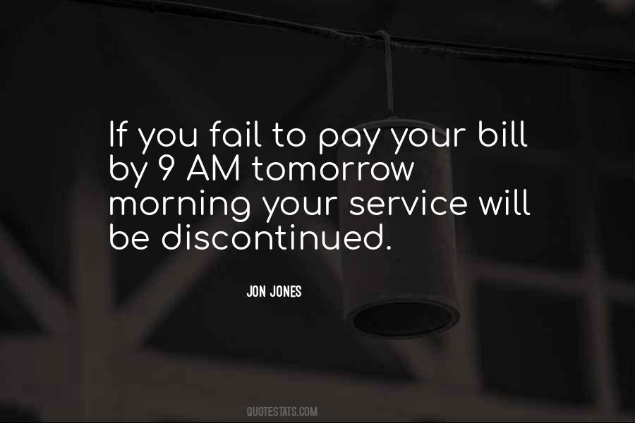 Pay Your Bill Quotes #993730