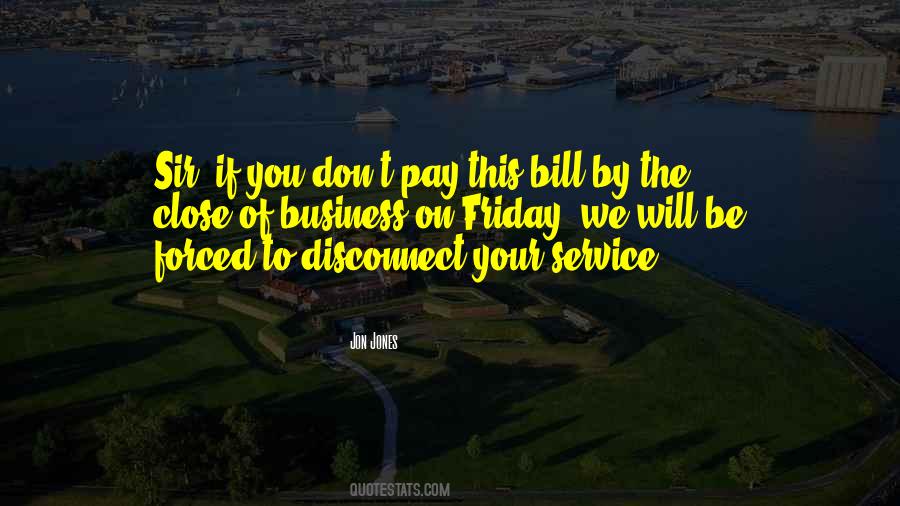 Pay Your Bills Quotes #1756079