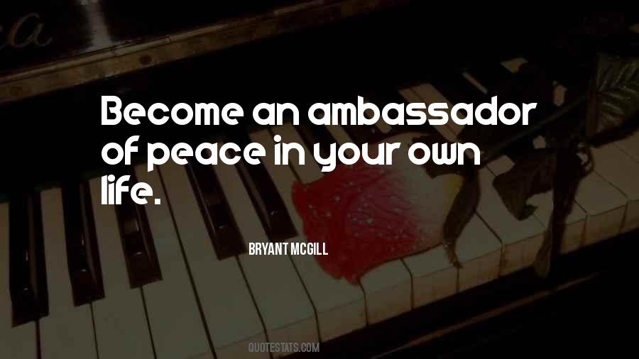 Peace Ambassador Quotes #1429216