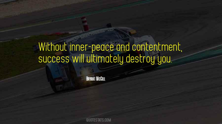 Peace And Contentment Quotes #1020875