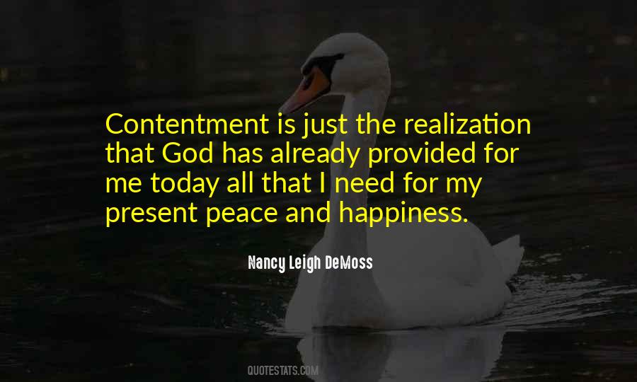 Peace And Contentment Quotes #1197447