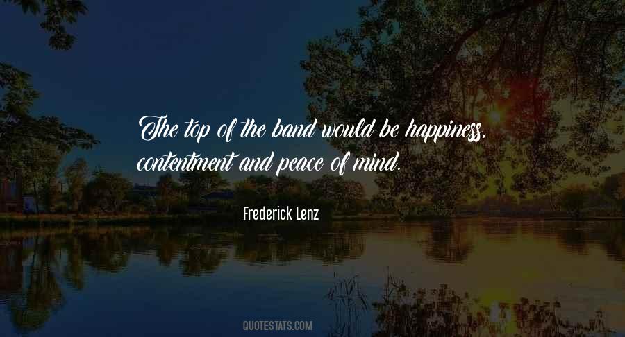 Peace And Contentment Quotes #1385514