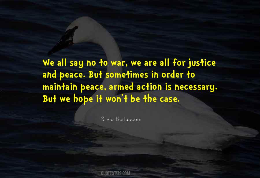 Peace And Order Quotes #945026