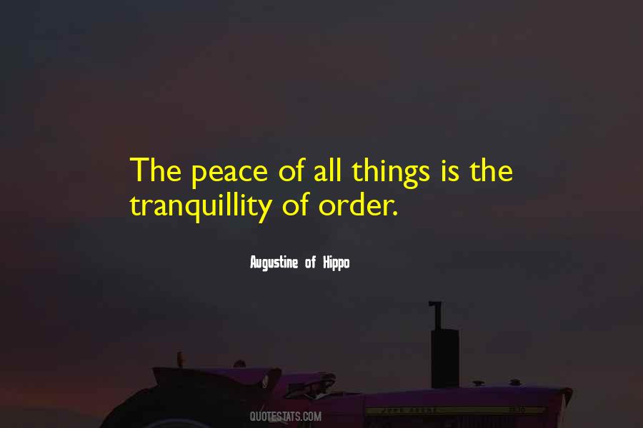 Peace And Tranquillity Quotes #794767