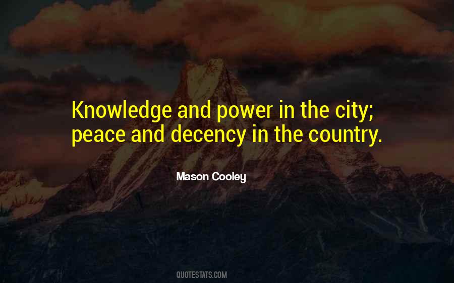 Peace In The Country Quotes #1690803