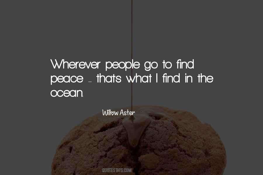 Peace In The Ocean Quotes #1016722