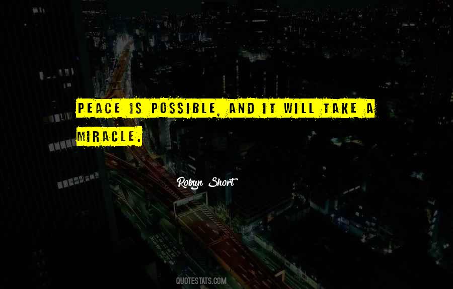 Peace Is Possible Quotes #1070917