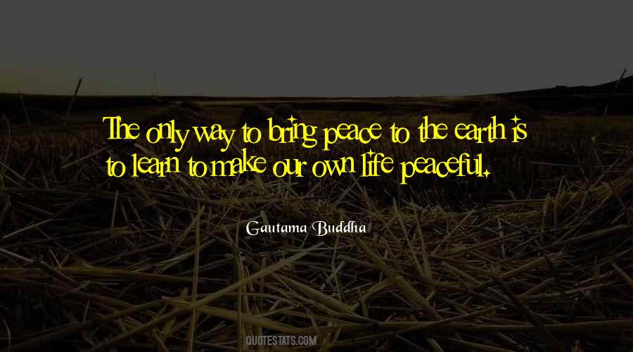 Peace Is The Only Way Quotes #724574