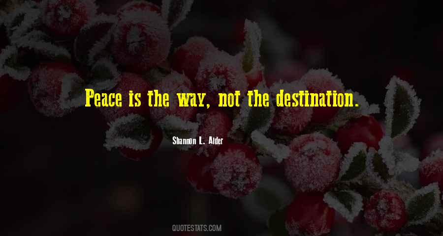 Peace Journey Quotes #365083