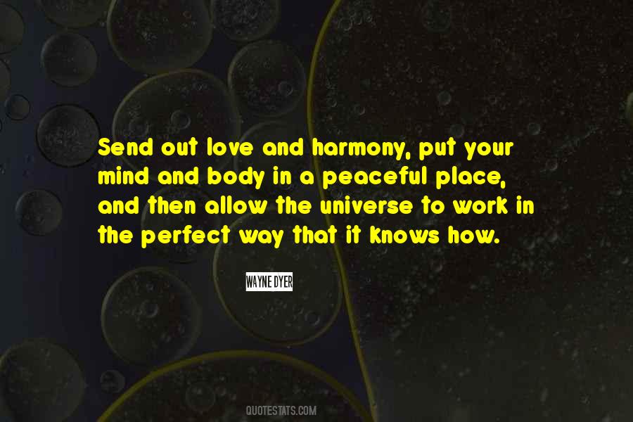 Peace Love Harmony Quotes #1309670
