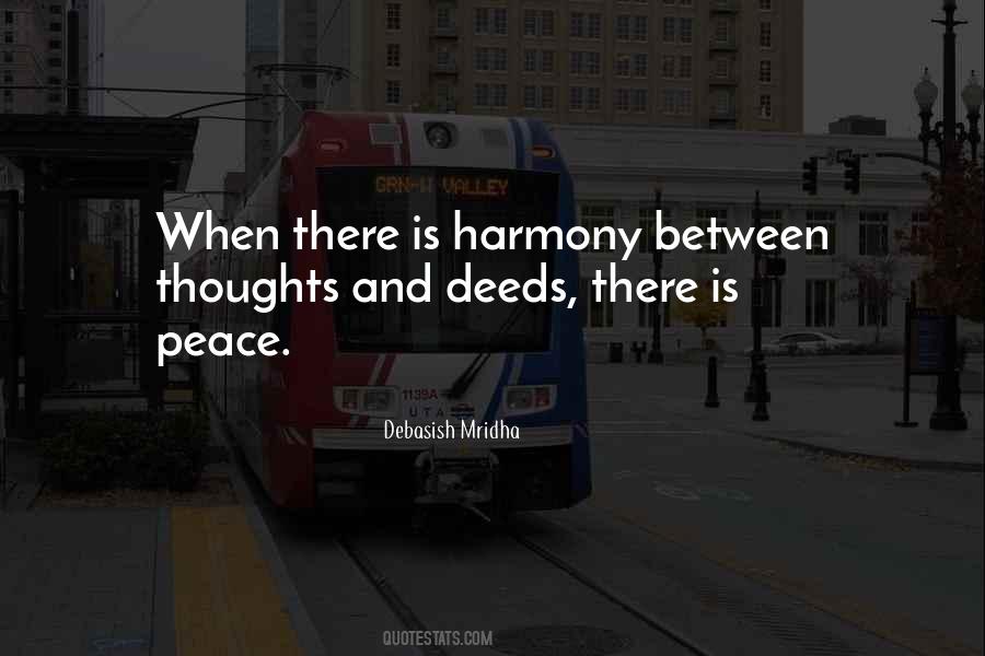 Peace Love Harmony Quotes #1496593