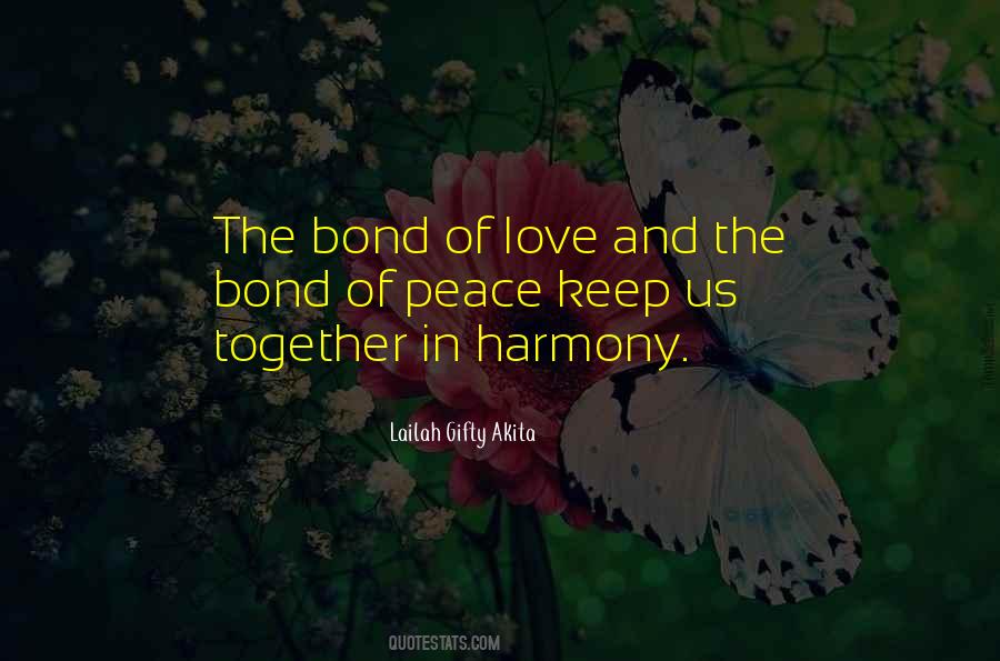 Peace Love Harmony Quotes #252722