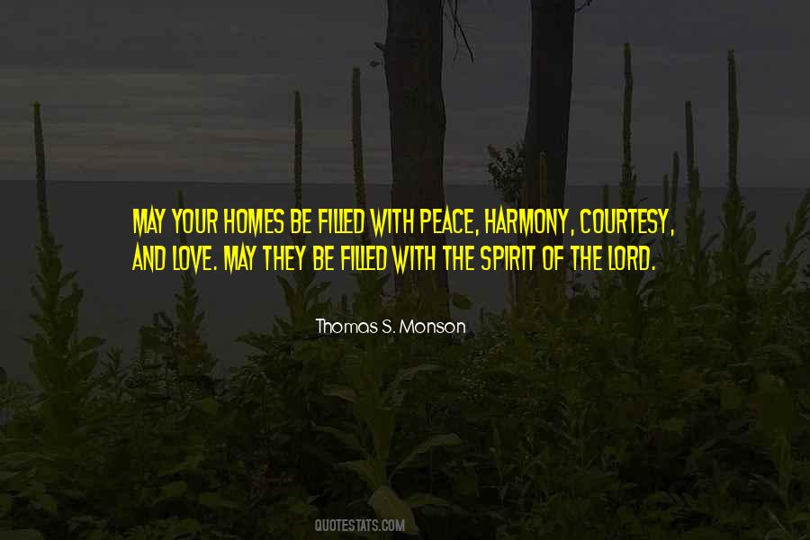 Peace Love Harmony Quotes #543226