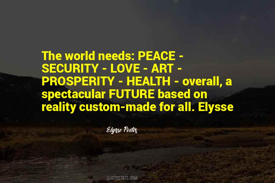 Peace Love Prosperity Quotes #1418299