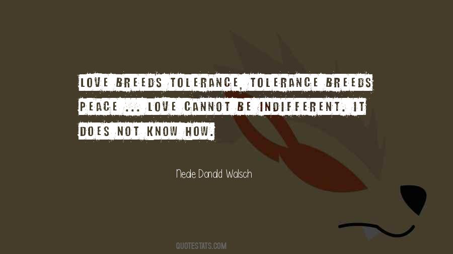 Peace Love Tolerance Quotes #1860705