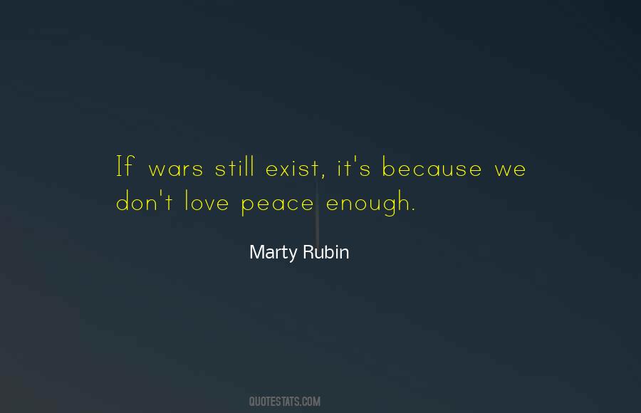 Peace Love War Quotes #317408