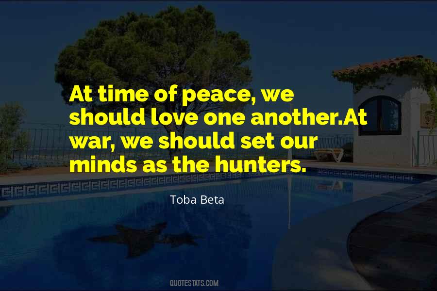 Peace Love War Quotes #394232
