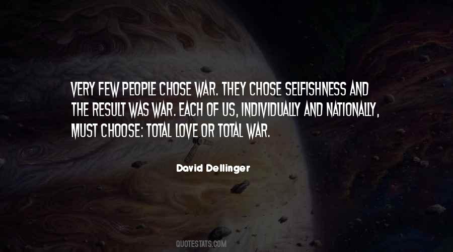 Peace Love War Quotes #456727