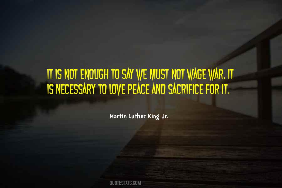 Peace Love War Quotes #985270