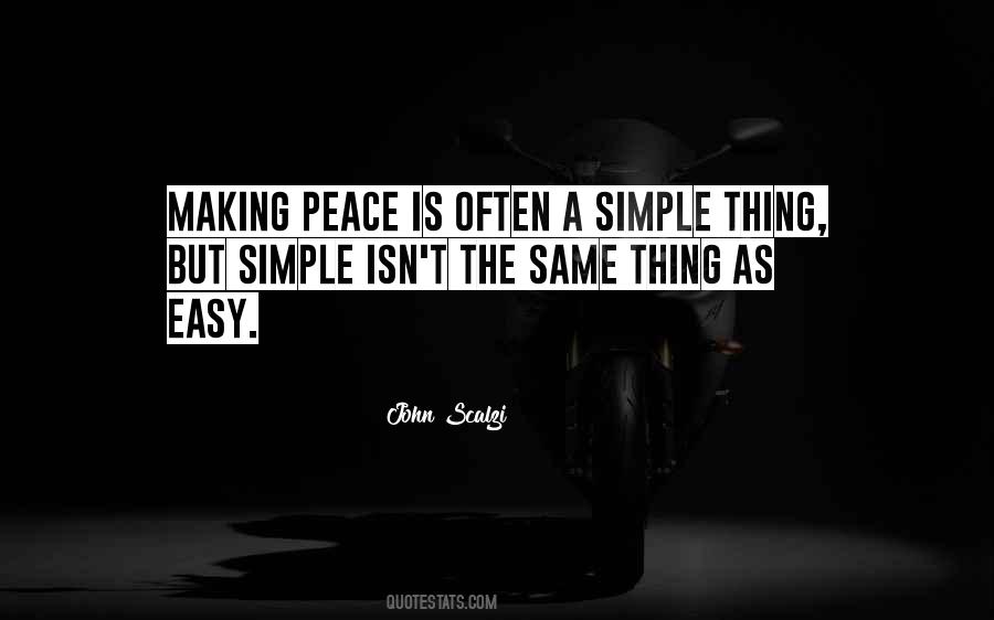 Peace Making Quotes #488878