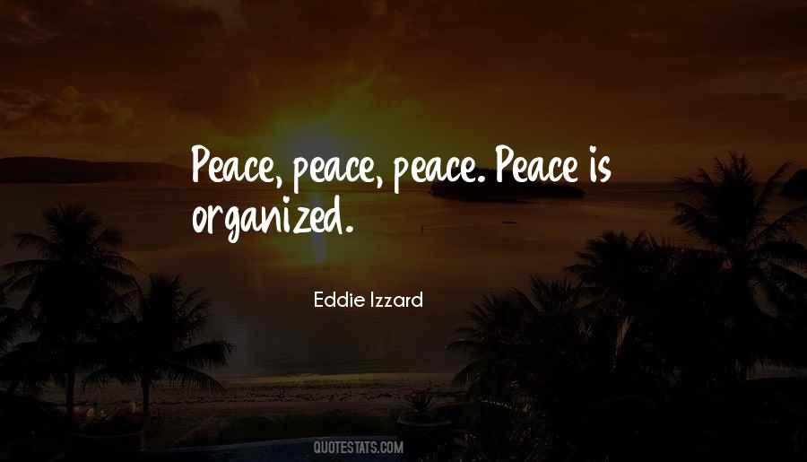 Peace Peace Quotes #1216476