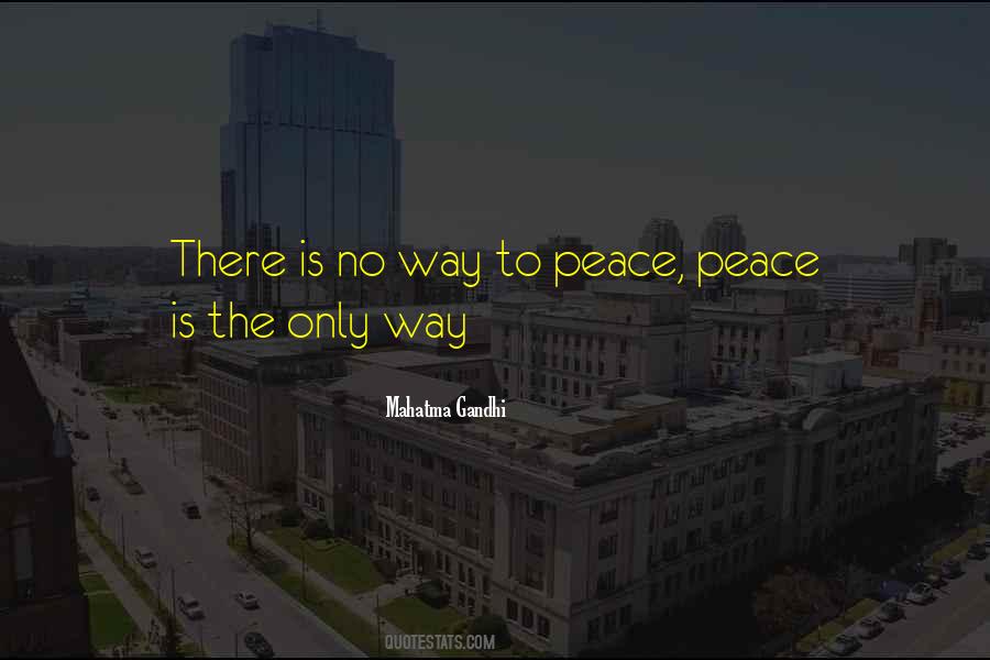 Peace Peace Quotes #317445