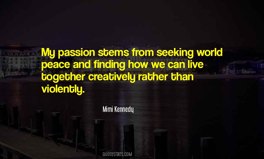 Peace Seeking Quotes #1287196