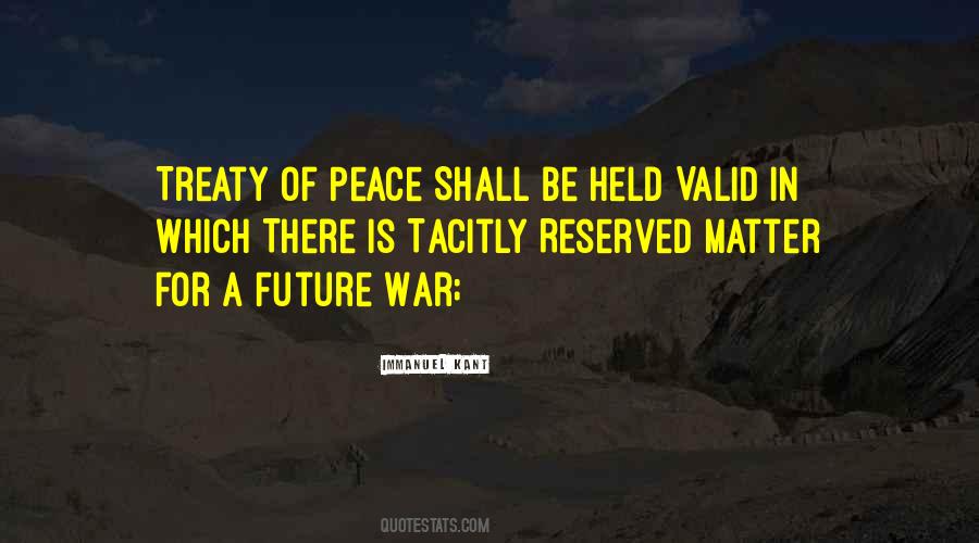 Peace Treaty Quotes #1816929