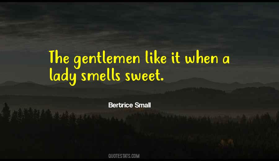 Quotes About Sweet Smells #1190774