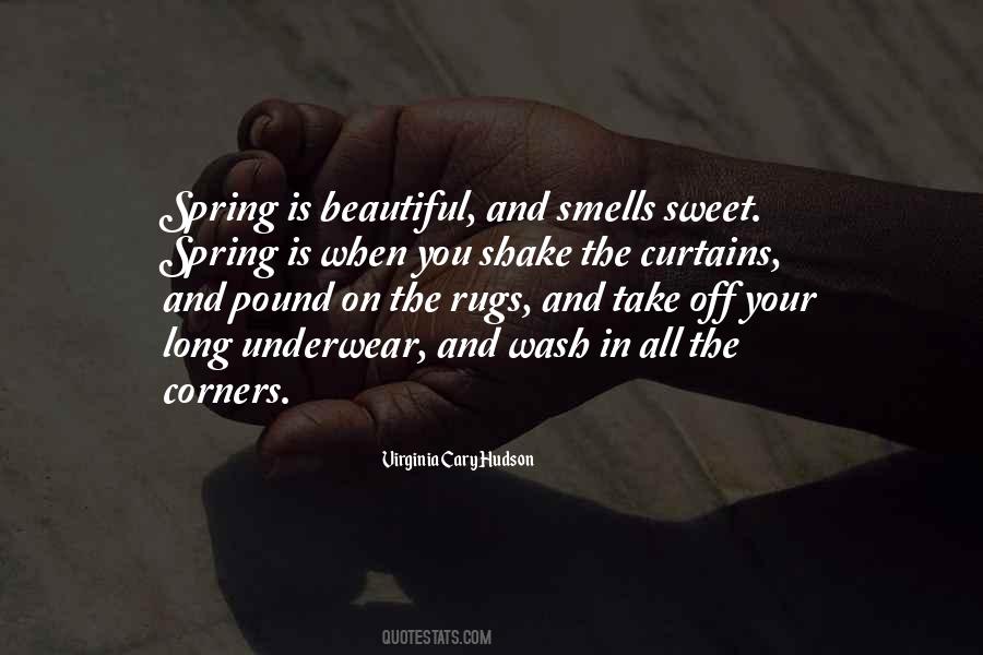 Quotes About Sweet Smells #441925