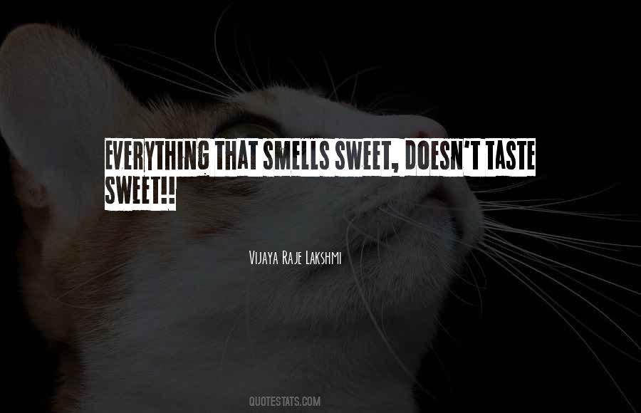 Quotes About Sweet Smells #979887