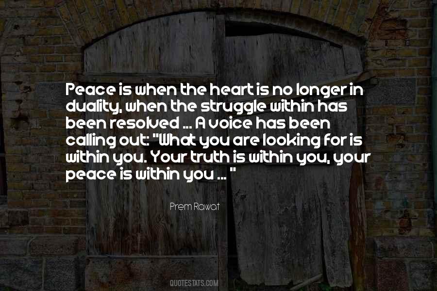 Peace Within Your Heart Quotes #1171027