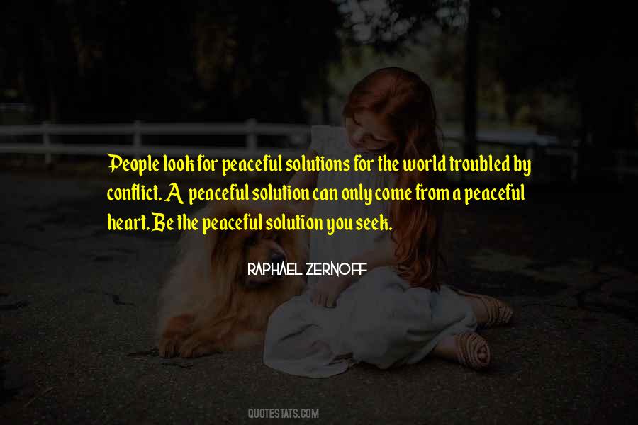 Peaceful Solutions Quotes #685805