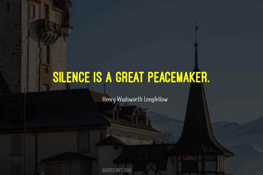 Peacemaker Quotes #1036754