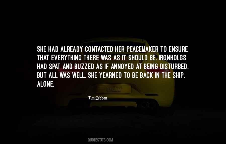 Peacemaker Quotes #118647