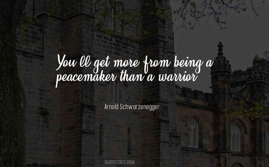 Peacemaker Quotes #388201