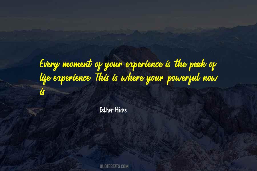 Peak Experience Quotes #1213668