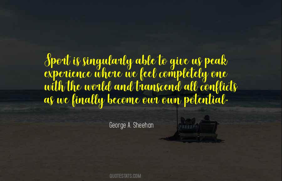 Peak Experience Quotes #1622088