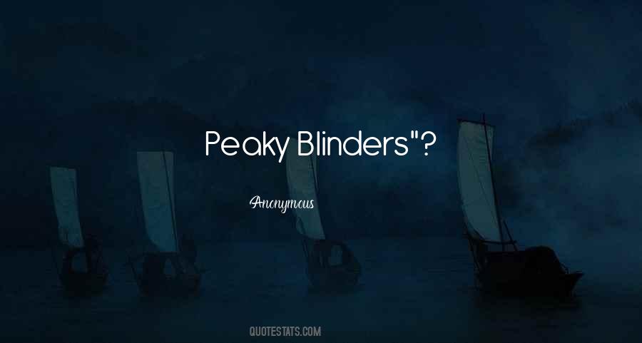 Peaky Blinders Quotes #1547693