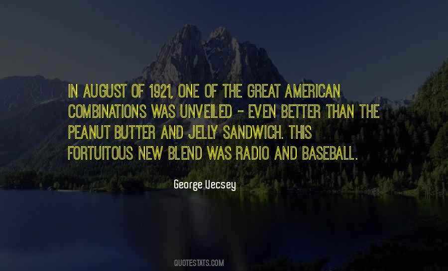 Peanut Butter Jelly Quotes #1389122