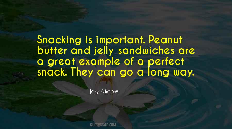 Peanut Butter Jelly Quotes #1619610