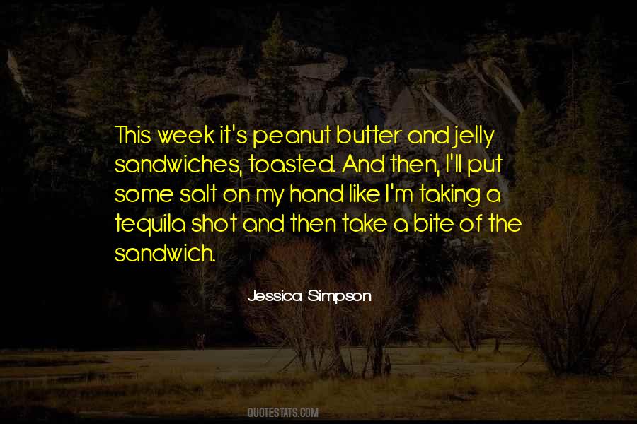 Peanut Butter Sandwich Quotes #33409