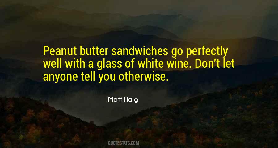 Peanut To My Butter Quotes #352944