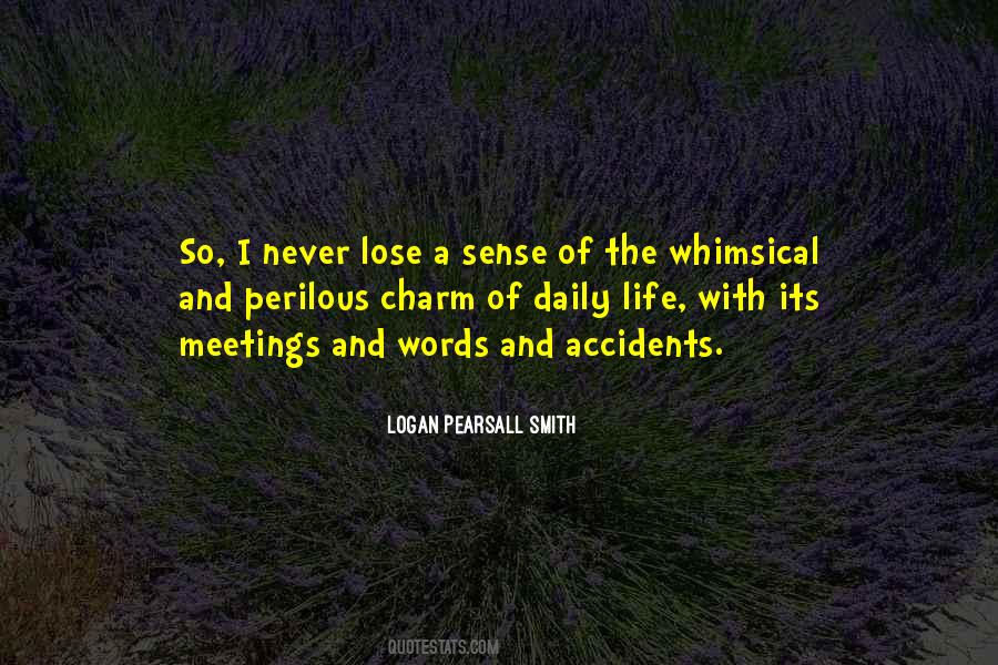 Pearsall Smith Quotes #1765620