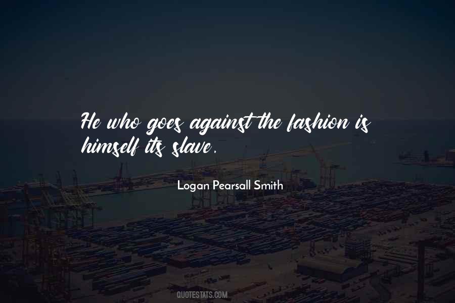 Pearsall Smith Quotes #27141