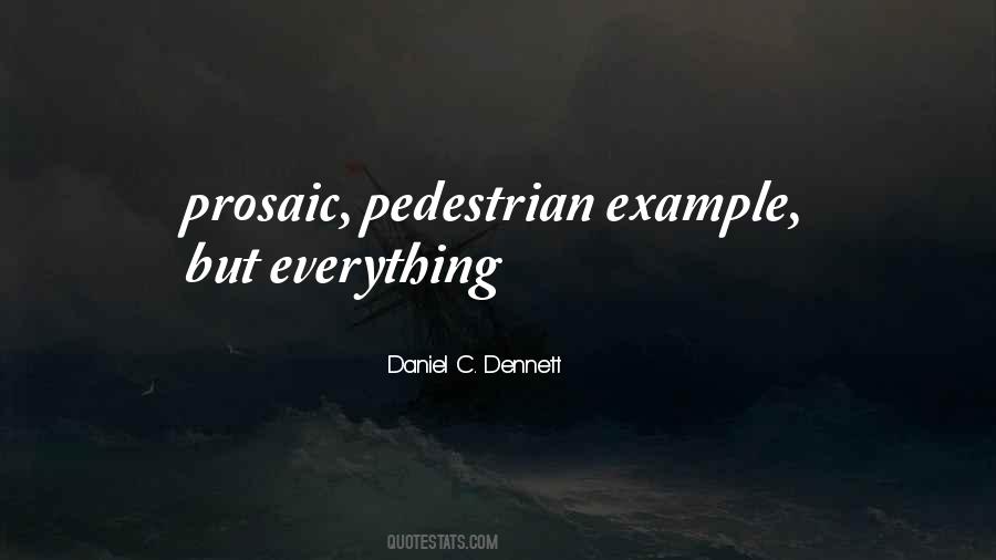 Pedestrian Quotes #1172653