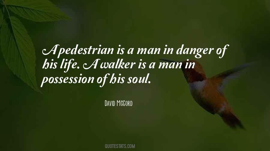 Pedestrian Quotes #609585