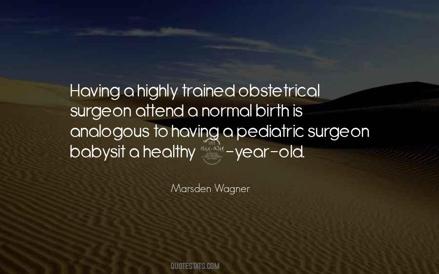Pediatric Surgeon Quotes #1845335