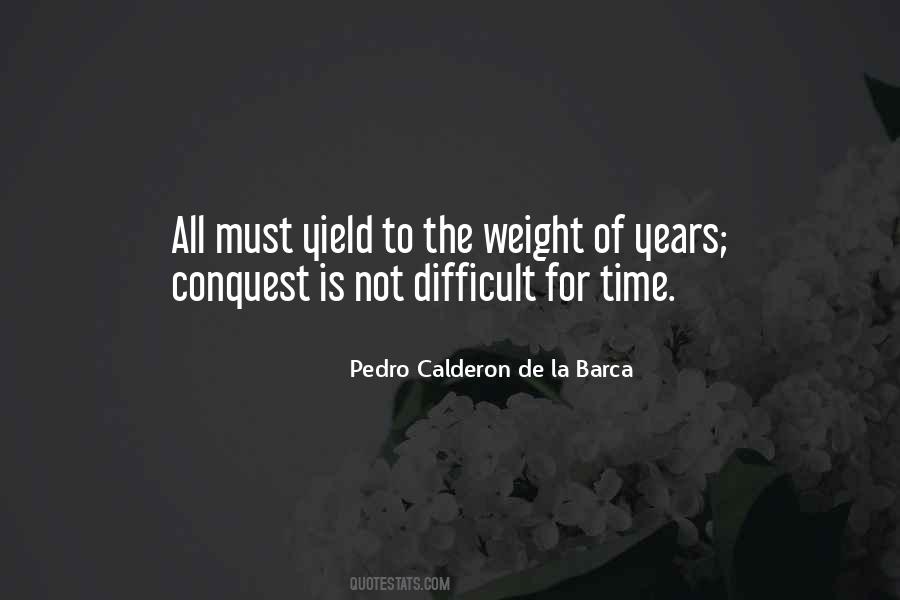 Pedro Calderon Quotes #908641